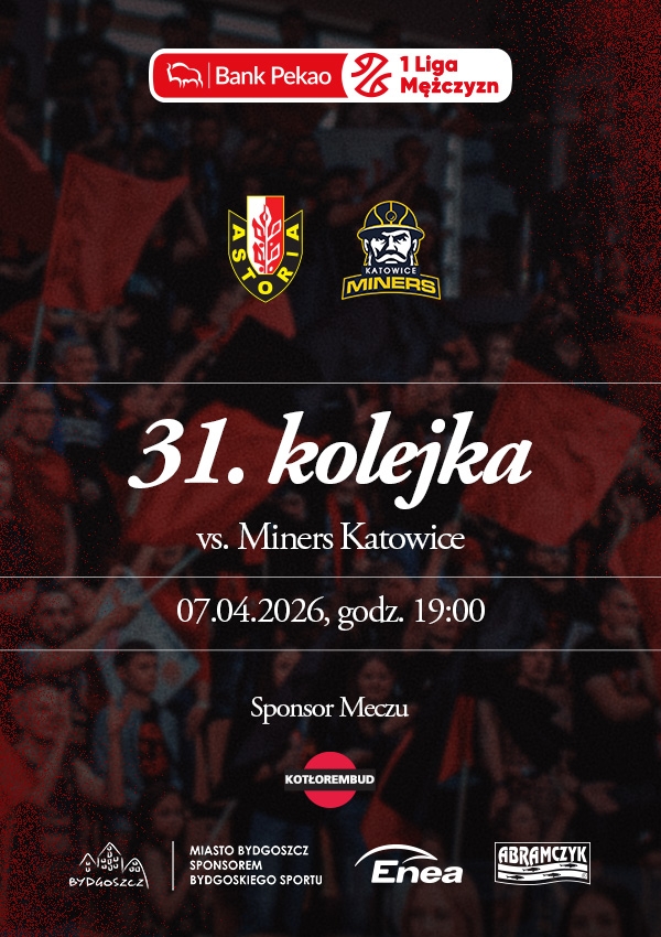 Bilety Enea Abramczyk Astoria Bydgoszcz vs Miners Katowice