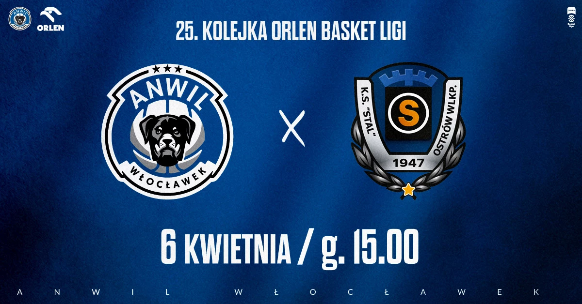 Anwil Włocławek vs Tasomix Rosiek Stal Ostrów Wielkopolski